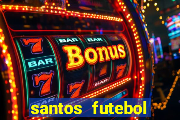 santos futebol clube futemax